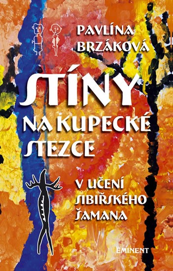 stíny na kupecké stezce
