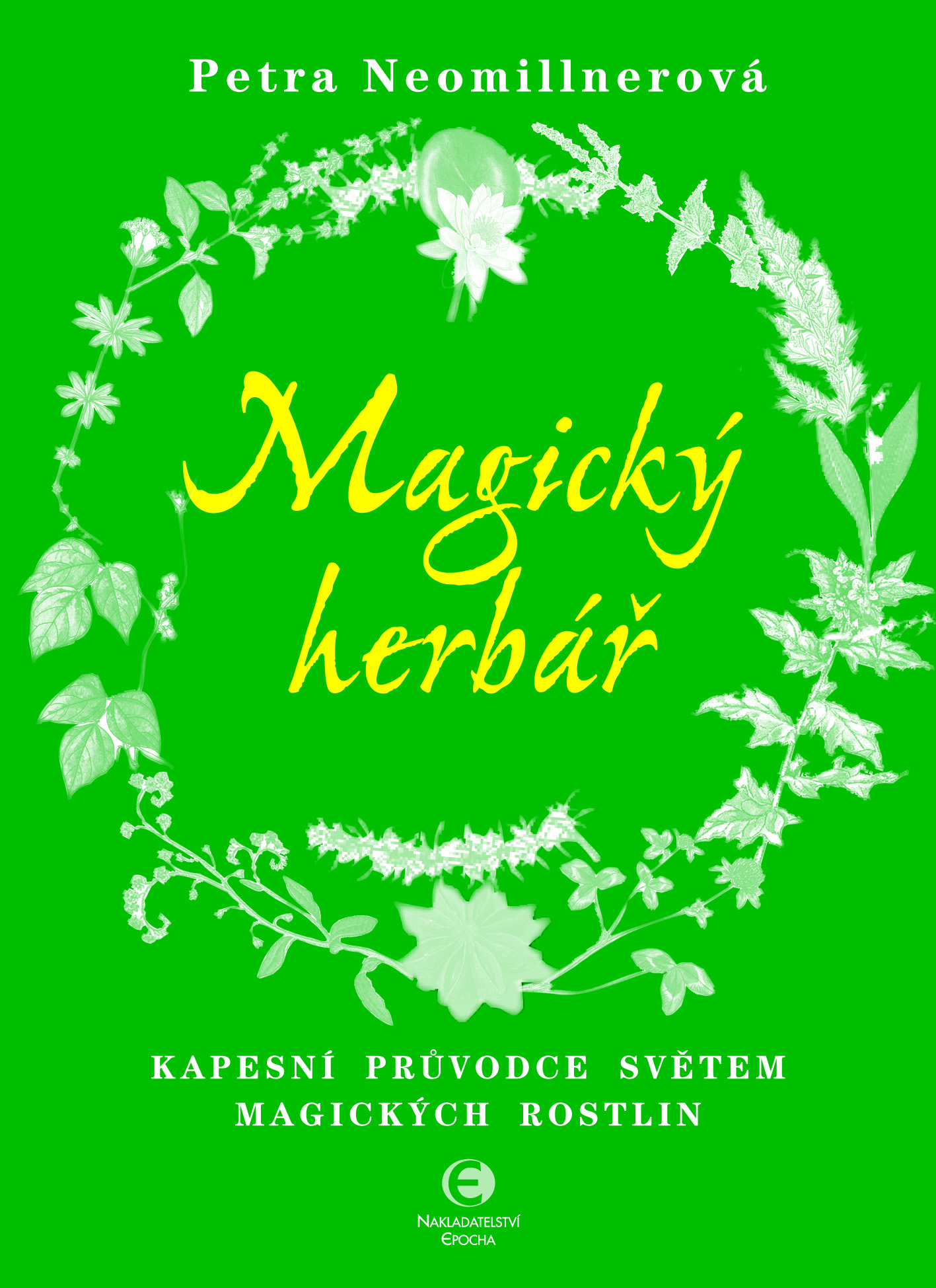Petra Neomillnerová – Magický herbář
