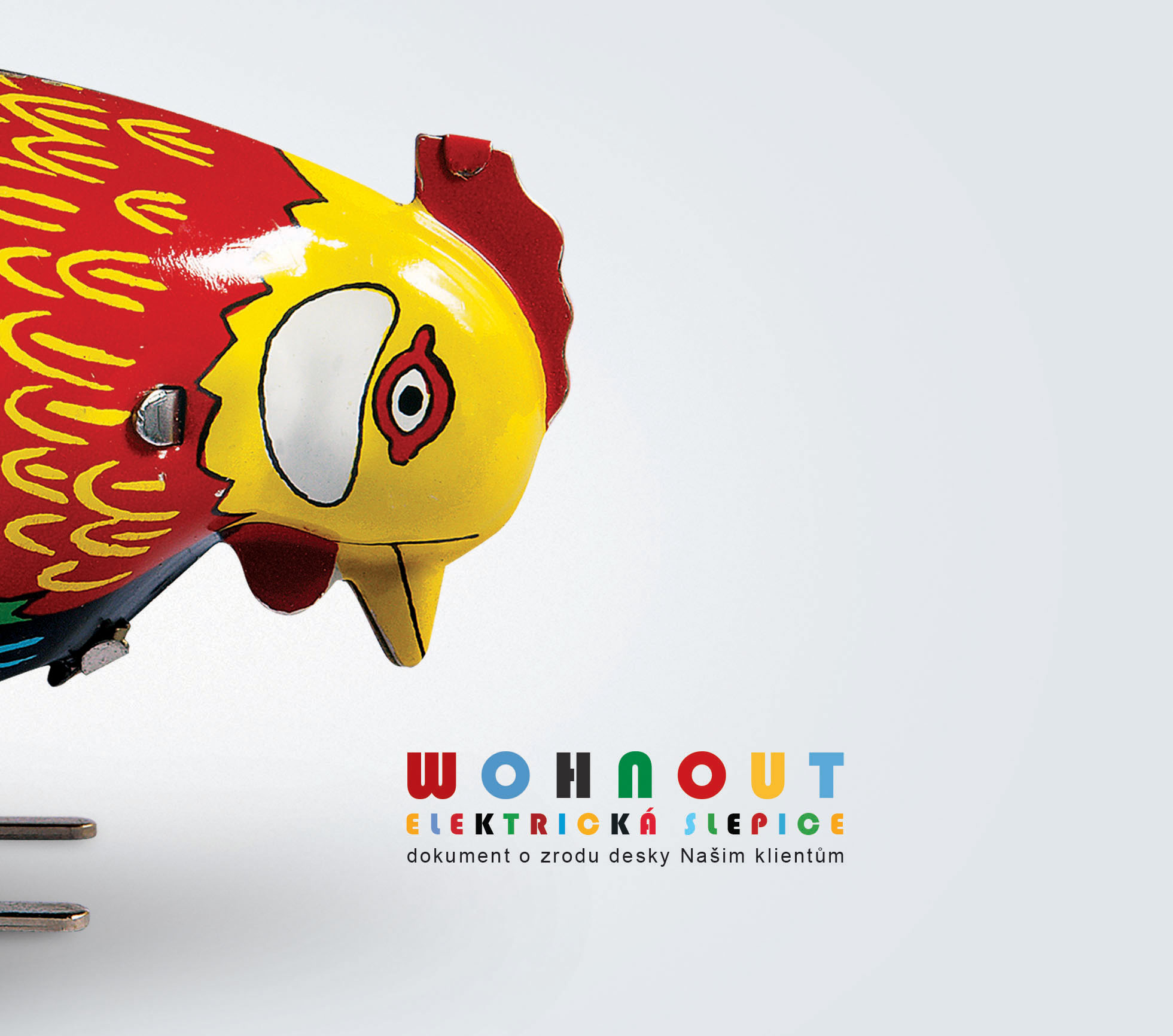 Wohnout – Elektrická slepice