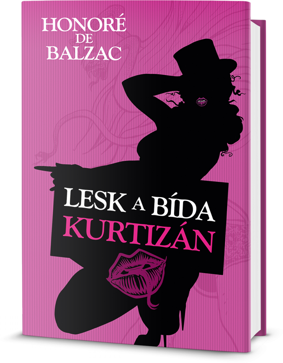 Honoré de Balzac – Lesk a bída kurtizán