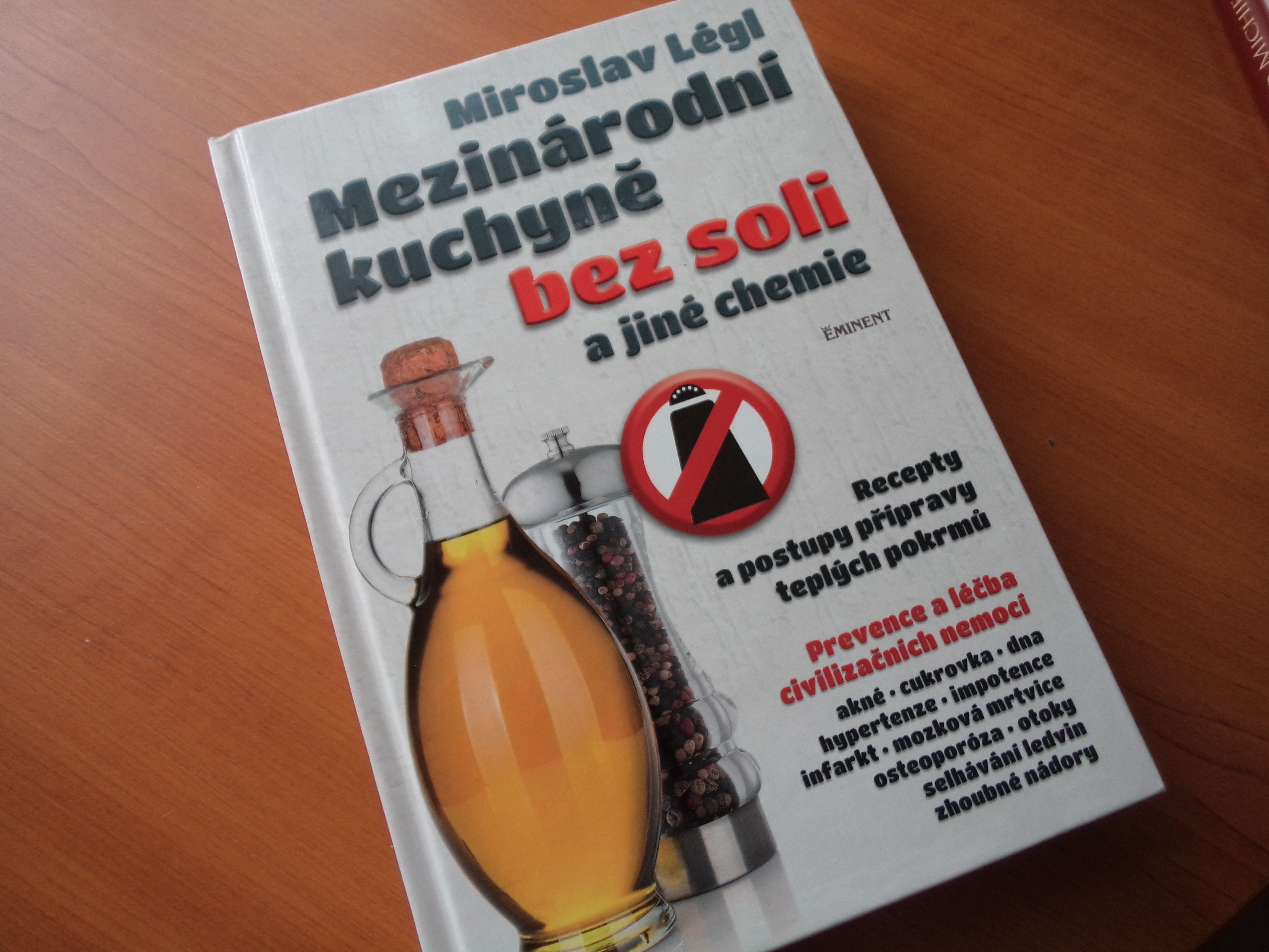 Miroslav Légl: Sůl nám škodí a život bez ní je bohatší a zdravější