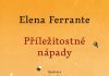 Elena Ferrante – Příležitostné nápady