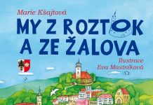 Marie Kšajtová – My z Roztok a ze Žalova