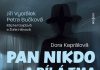 Dora Kaprálová – Pan Nikdo a bílá tma